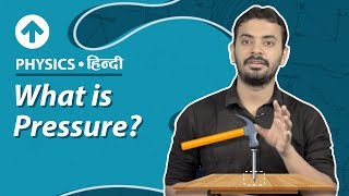 What is Pressure  Hindi  Physics [upl. by Anilek]