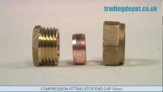 TRADING DEPOT Compression Fitting Stop End Cap 15mm Part no CFI32315 [upl. by Annoyk538]