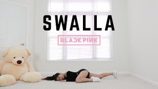 quotSWALLAquot  BLACKPINK LISA SOLO DANCE  Lisa Rhee Dance Cover [upl. by Jobey802]