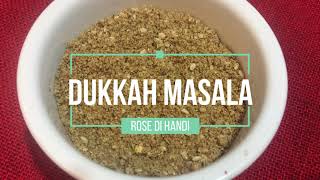 Dukkah Spice by Rose di Handi  How to make Egyptian Duqqa spice at home 10 minute recipe [upl. by Anaitat687]