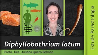 Aula sobre Diphyllobothrium latum tênia do peixe e Difilobotriase [upl. by Fiona53]