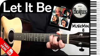 LET IT BE 🙏  The Beatles  GUITAR Cover  MusikMan N°047 [upl. by Ahsimot]