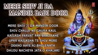 Himachali Shiv Bhajans Mere Shiv JI Da Mandir Badi Door By Karnail Rana I Juke Box [upl. by Ykciv]