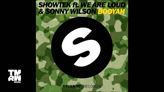 Showtek feat We Are Loud amp Sonny Wilson  Booyah [upl. by Artina]